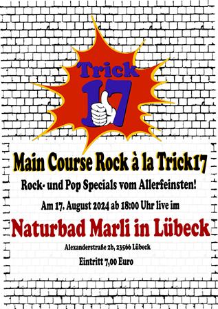 Trick 17 live im Naturbad Marli